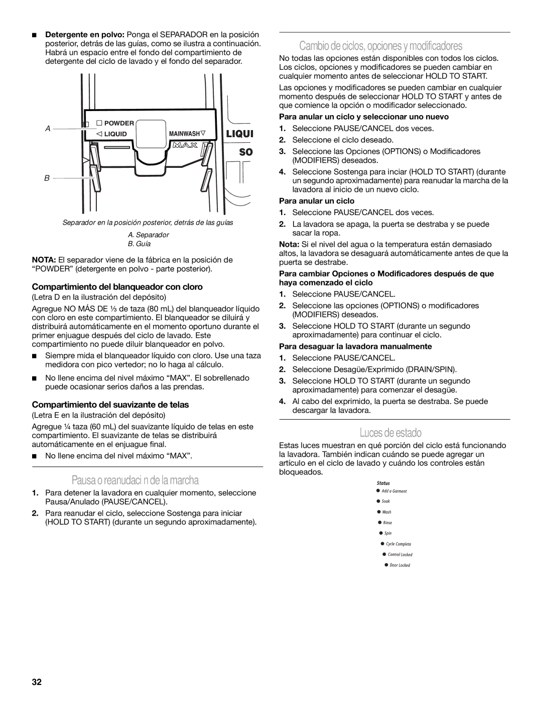 Whirlpool GHW9300PW0 manual Pausa oreanudacióndelamarcha, Cambiodeciclos,opciones ymodificadores, Lucesdeestado 