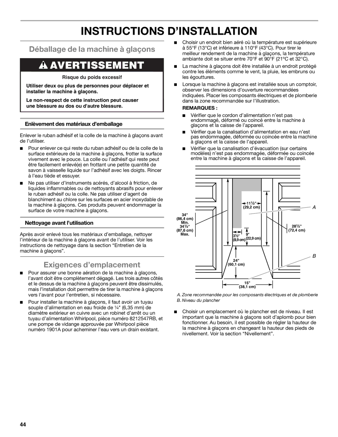 Whirlpool GI15NDXZB, GI15NDXZQ Instructions D’INSTALLATION, Déballage de la machine à glaçons, Exigences d’emplacement 