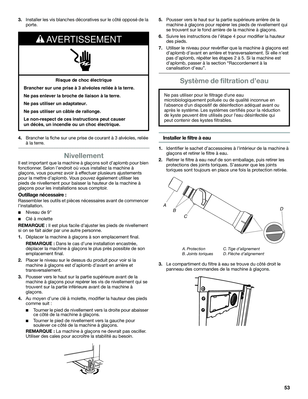 Whirlpool GI15NDXZB, GI15NDXZQ, GI15NDXZS manual Nivellement, Système de filtration d’eau, Installer le filtre à eau 