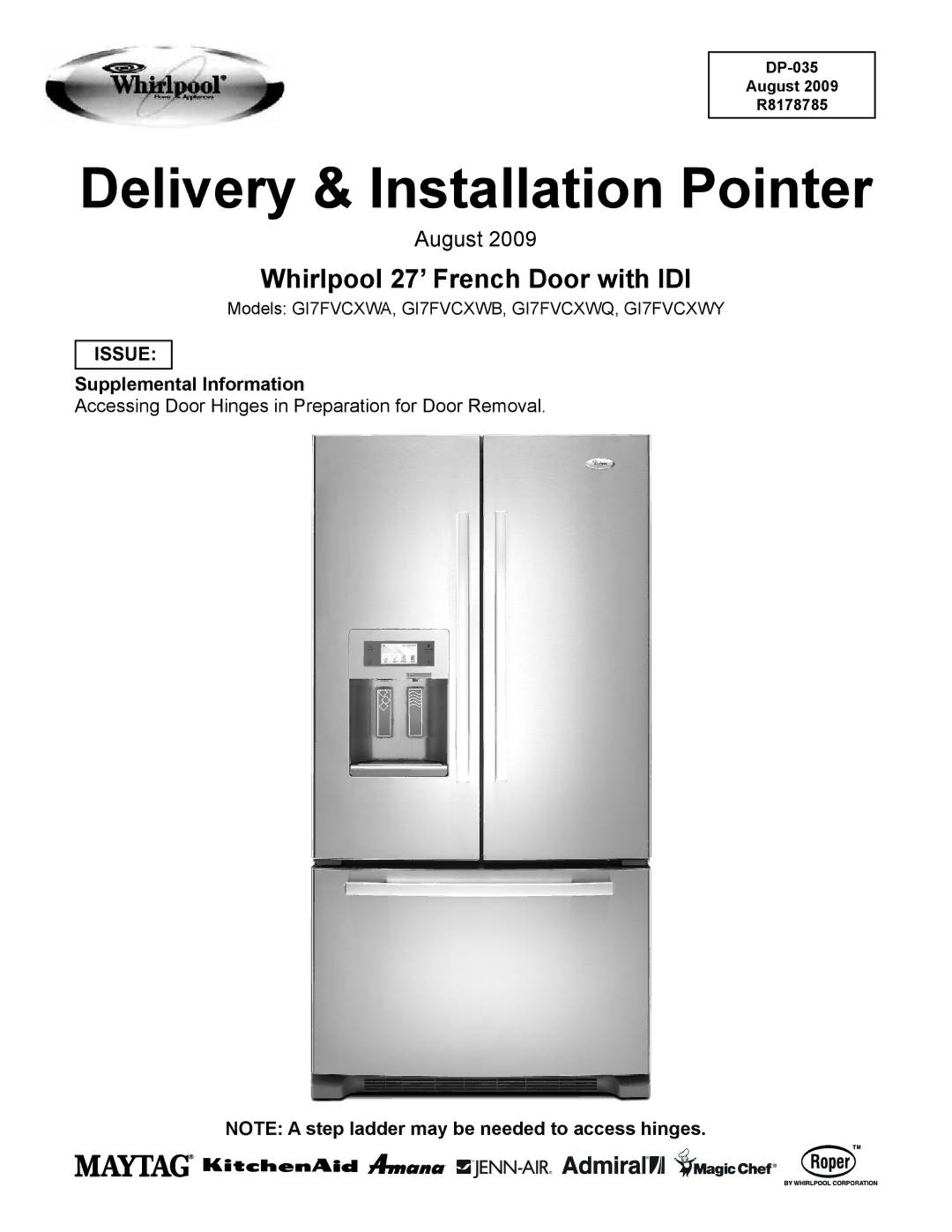 Whirlpool GI7FVCXWA manual Delivery & Installation Pointer 