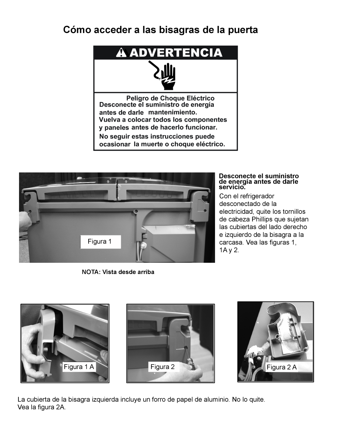 Whirlpool GI7FVCXWA manual Cómo acceder a las bisagras de la puerta, Advertencia 