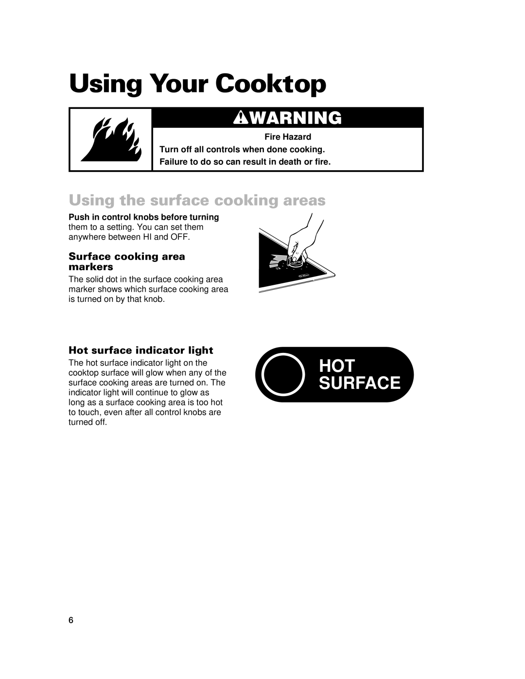 Whirlpool GJC3634H, GJC3034H warranty Using Your Cooktop, Using the surface cooking areas, Surface cooking area markers 