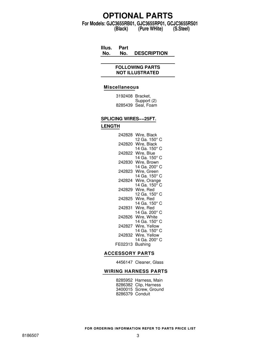 Whirlpool GJC3655R manual Optional Parts, Description Following Parts Not Illustrated, Splicing WIRES−−25FT Length 