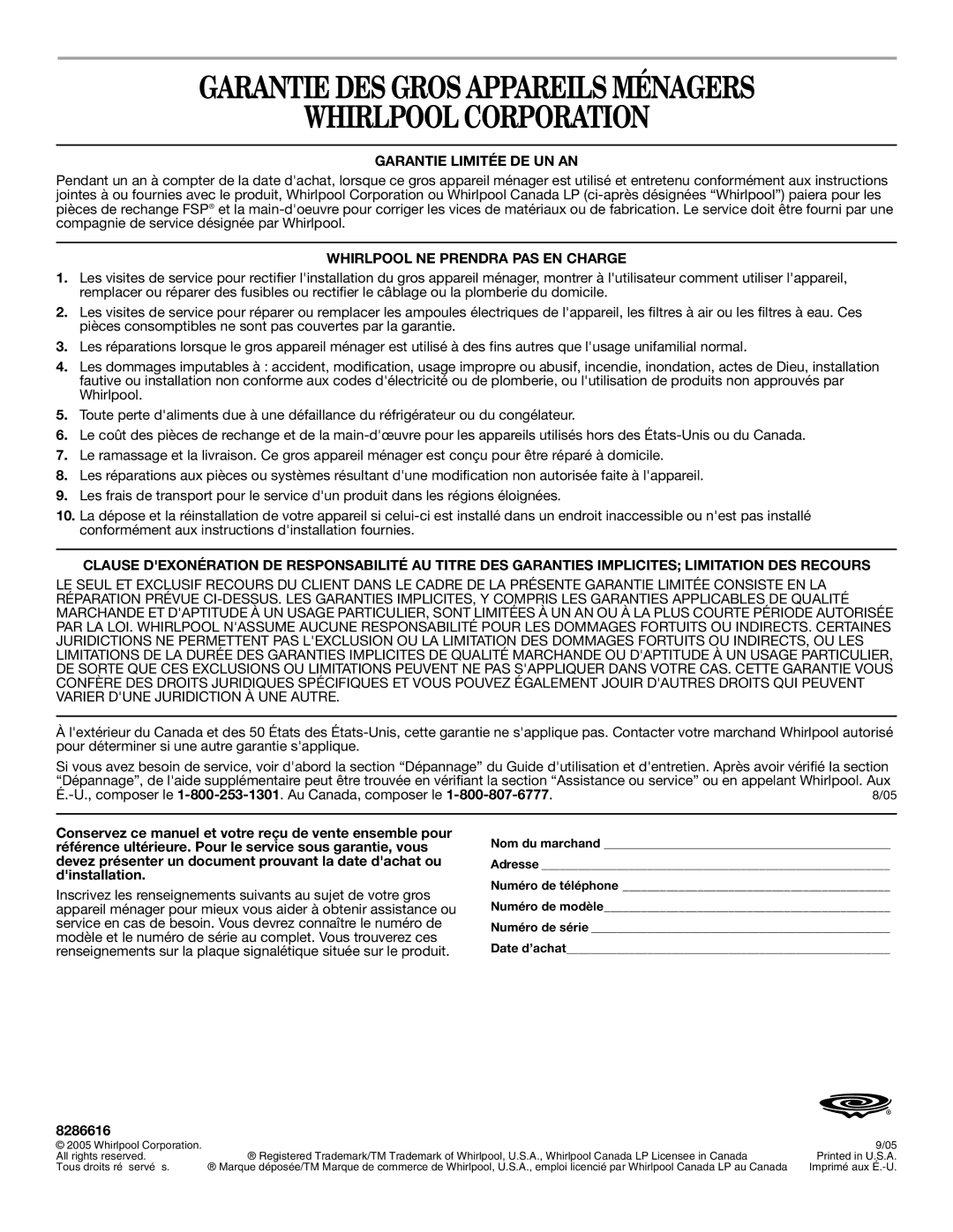 Whirlpool GJD3044L manual Garantie DES Gros Appareils Ménagers Whirlpool Corporation, Garantie Limitée DE UN AN, 8286616 