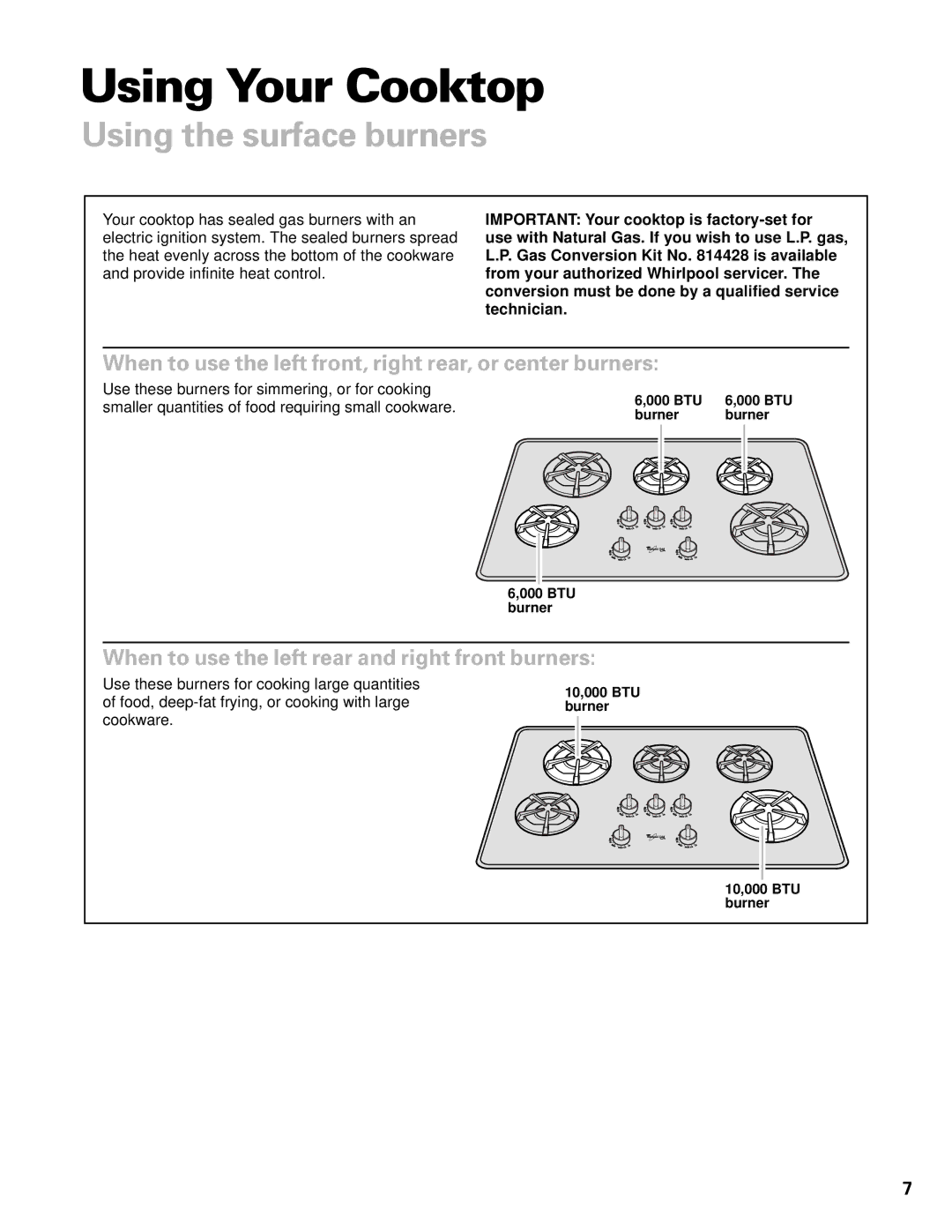 Whirlpool GL8856EB Using Your Cooktop, Using the surface burners, When to use the left rear and right front burners 