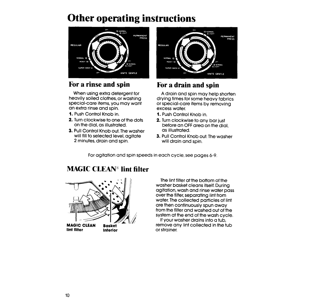 Whirlpool GLA5580XS Other operating instructions, For a rinse and spin, For a drain and spin, Magic CLEAN8 lint filter 