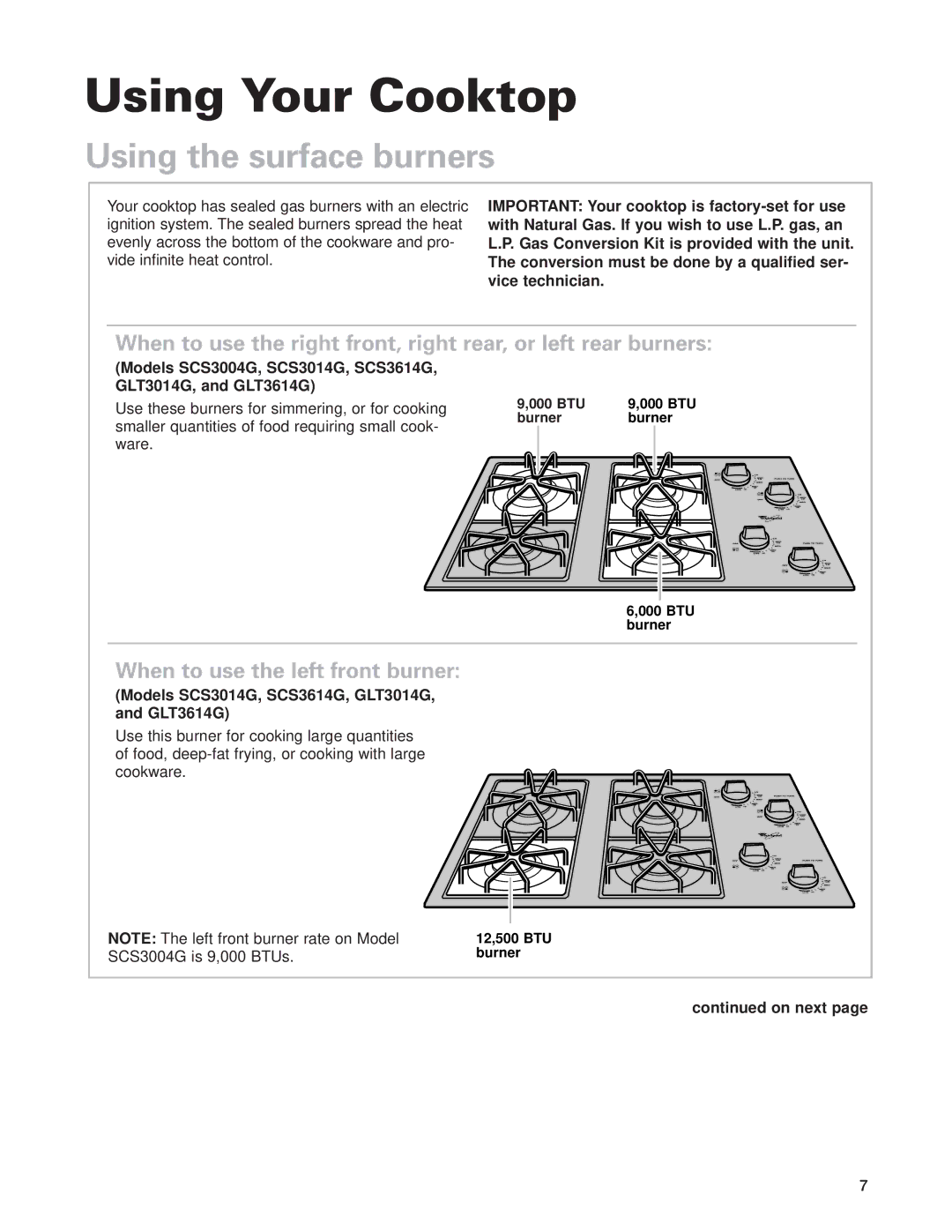 Whirlpool GLT3615G warranty Using Your Cooktop, Using the surface burners, When to use the left front burner 