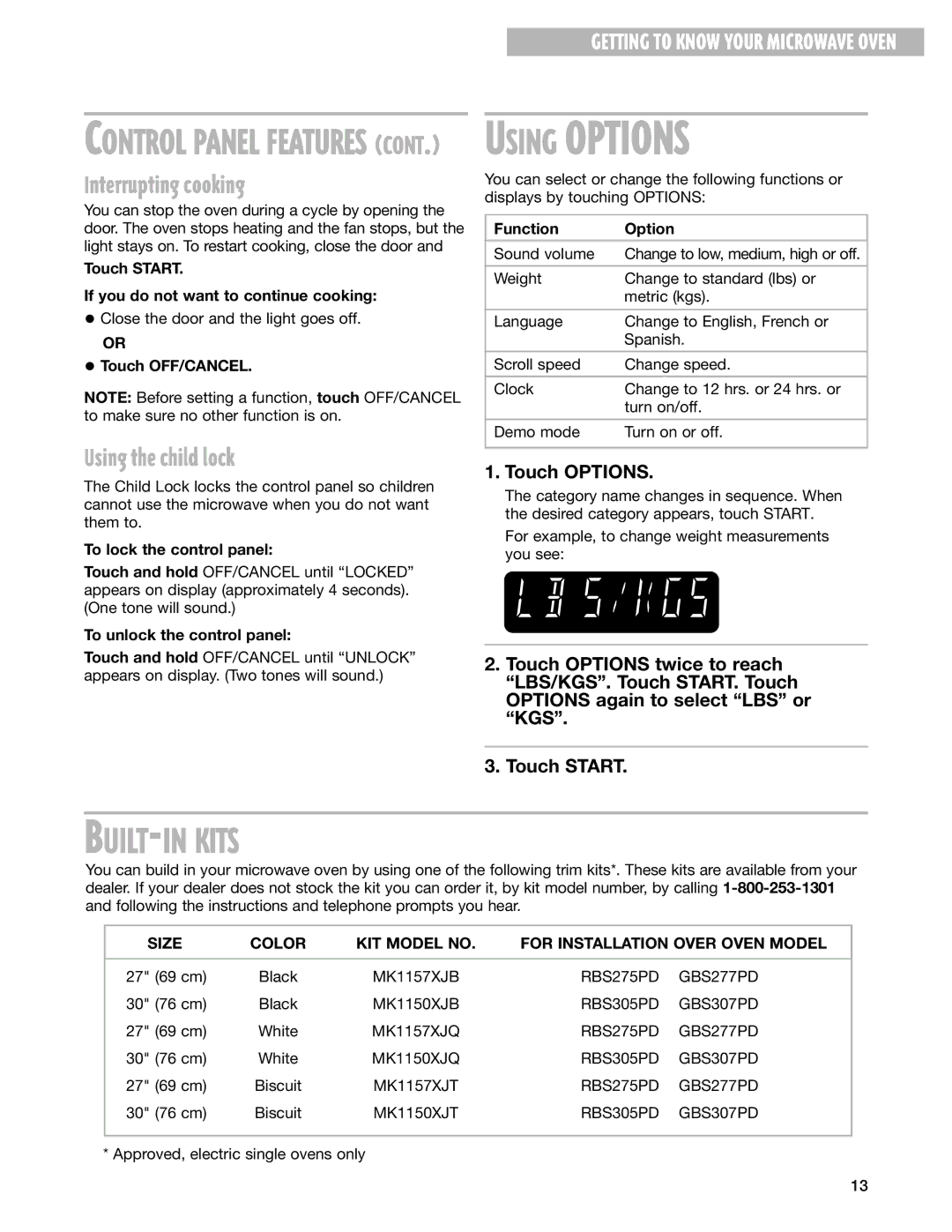 Whirlpool GM8155XJ installation instructions BUILT-IN Kits, Interrupting cooking, Using the child lock, Touch Options 