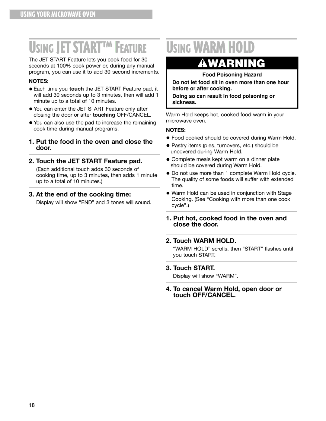 Whirlpool GM8155XJ installation instructions Using JET STARTª Feature, To cancel Warm Hold, open door or touch OFF/CANCEL 