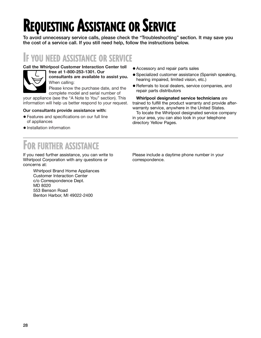 Whirlpool GM8155XJ installation instructions Requesting Assistance or Service, Our consultants provide assistance with 