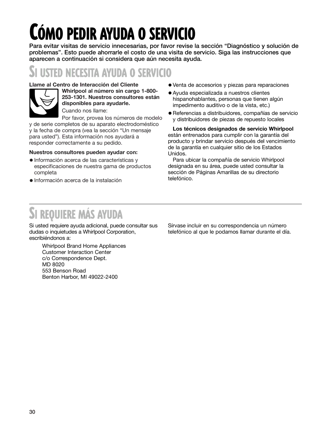 Whirlpool GM8155XJ installation instructions SI Usted Necesita Ayuda O Servicio, Nuestros consultores pueden ayudar con 