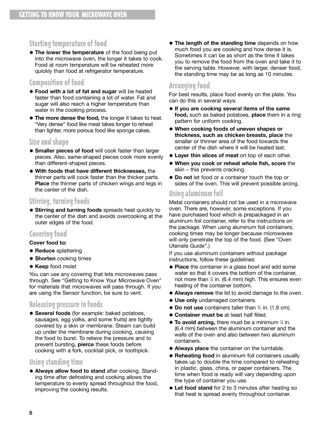 Whirlpool GM8155XJ Releasing pressure in foods, Using standing time, Arranging food, Using aluminum foil, Cover food to 