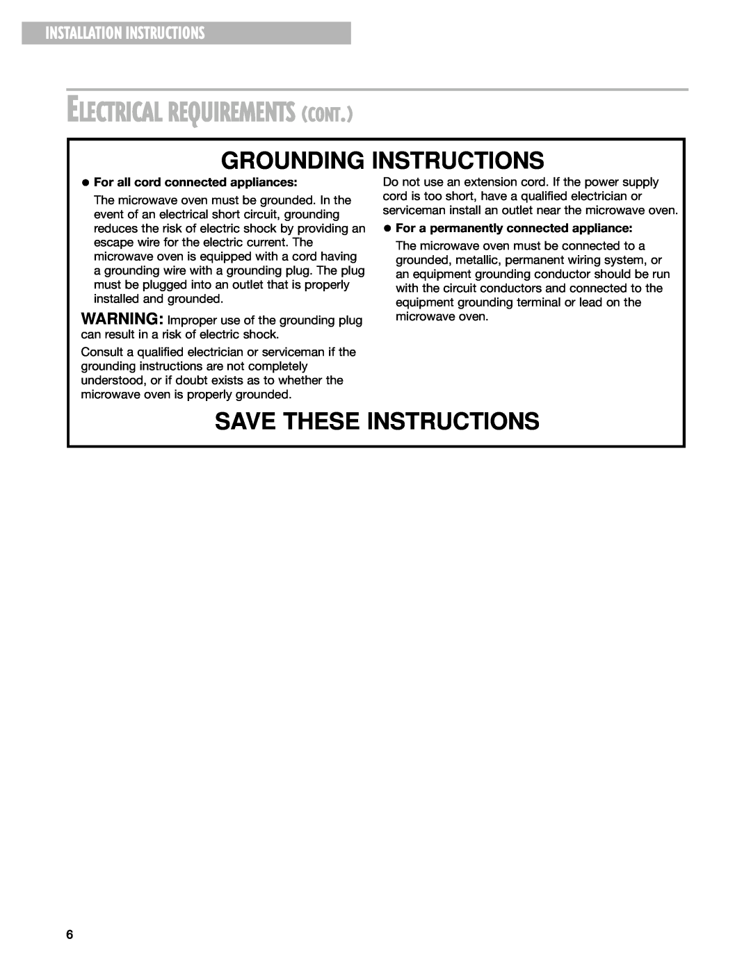Whirlpool GM8155XJ Electrical Requirements Cont, Grounding Instructions, Installation Instructions 