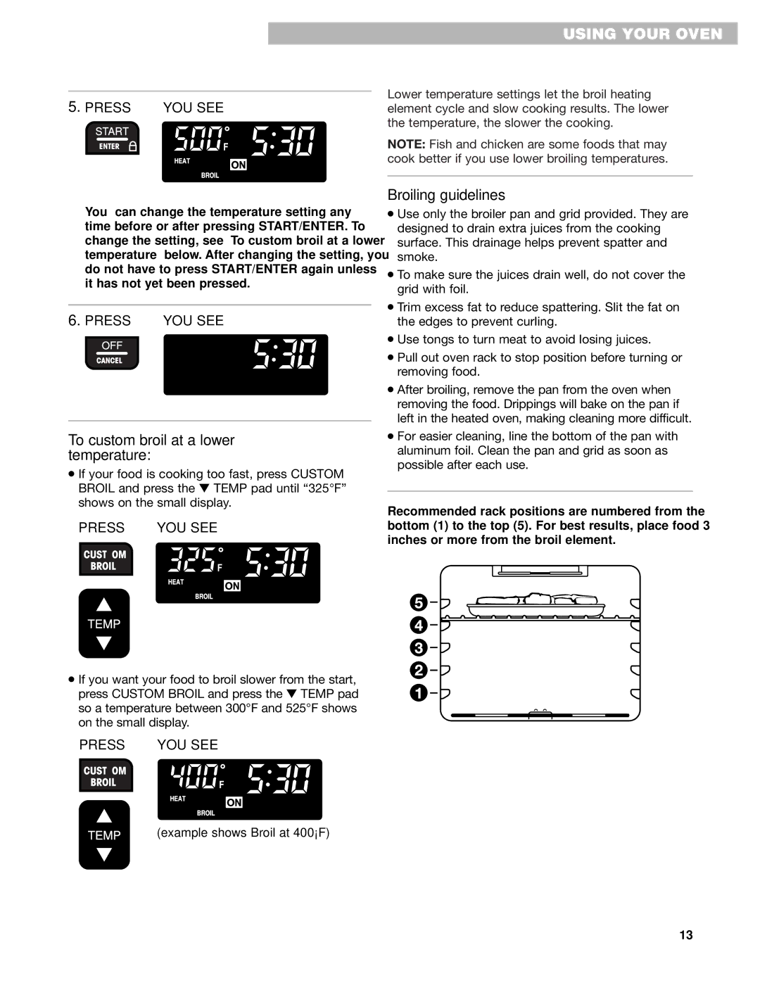 Whirlpool GMC305PD, GMC275PD, RMC275PD, RMC305PD warranty To custom broil at a lower temperature, Broiling guidelines 