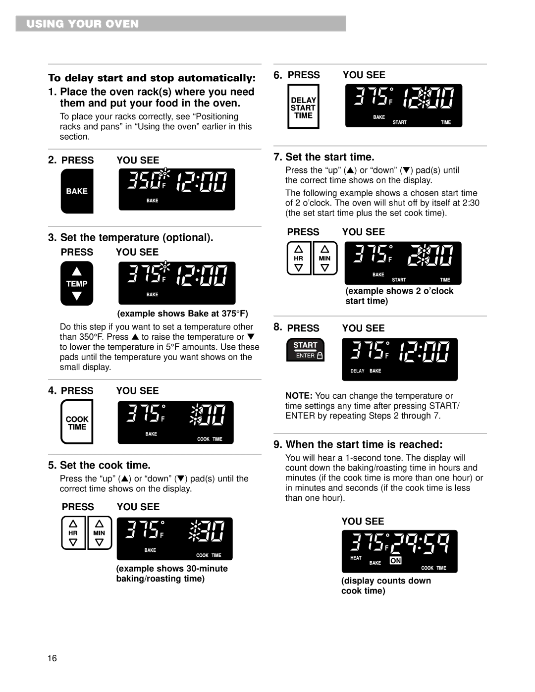 Whirlpool GMC275PD Set the start time, Set the cook time, When the start time is reached, Display counts down cook time 