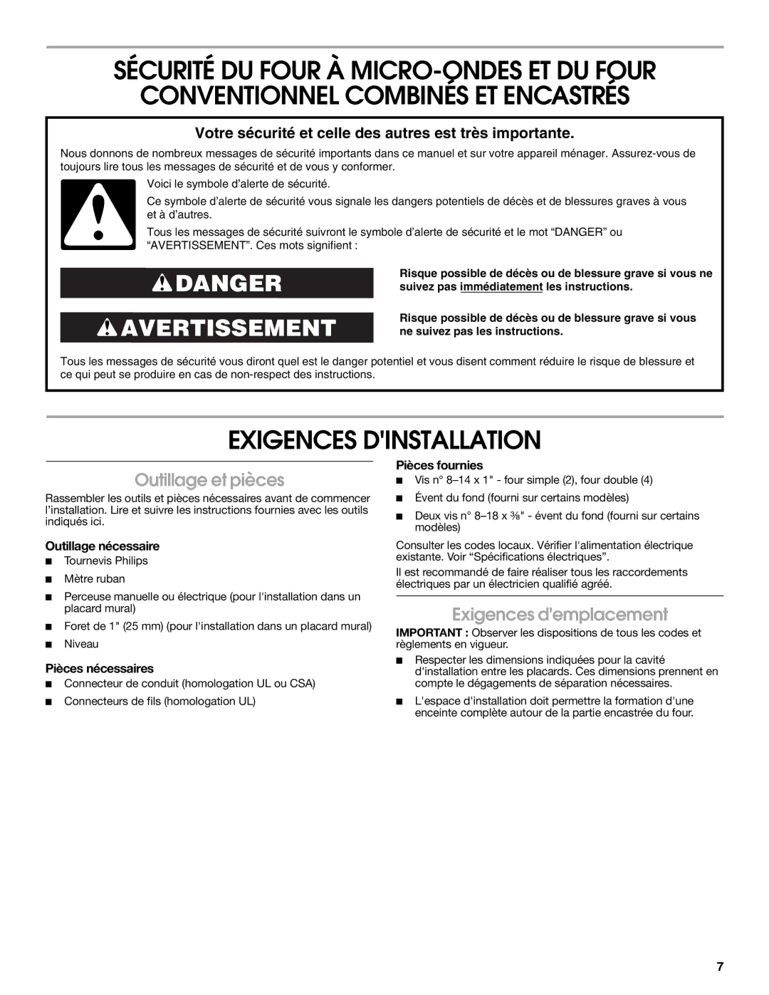 Whirlpool GMC275PRB00 installation instructions Exigences Dinstallation, Outillage et pièces, Exigences demplacement 