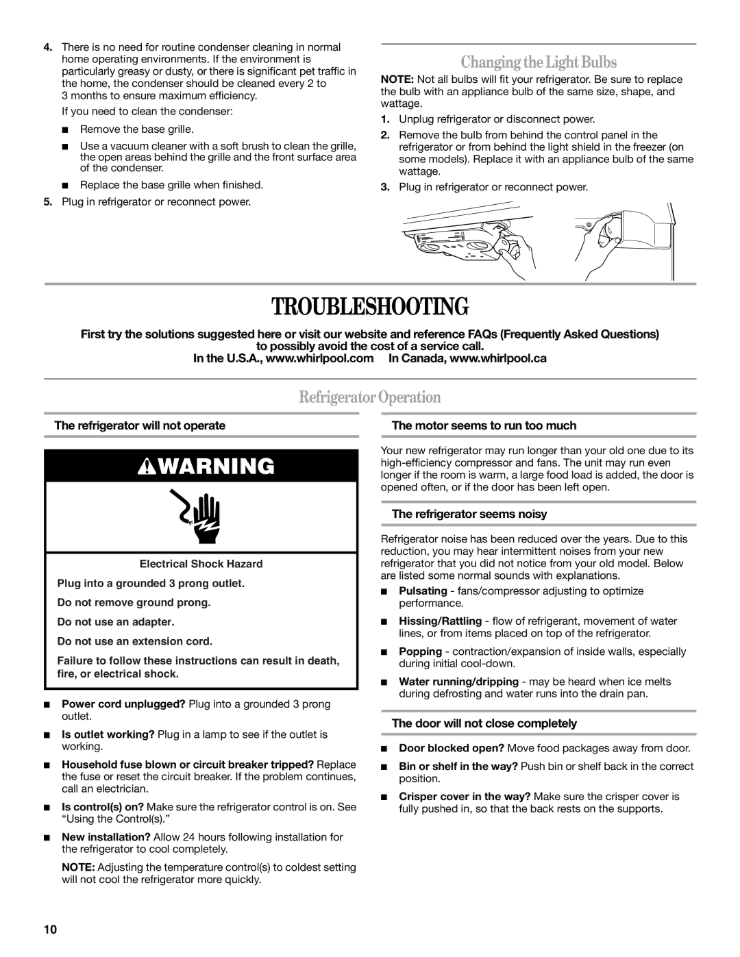 Whirlpool GR2FHMXV installation instructions Troubleshooting, Changing the Light Bulbs, Refrigerator Operation 