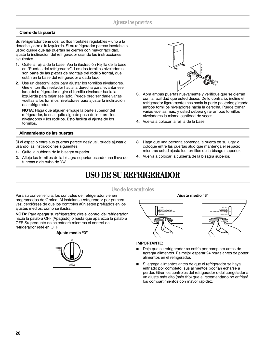 Whirlpool GR2FHMXV USO DE SU Refrigerador, Ajuste las puertas, Uso de los controles, Cierre de la puerta 