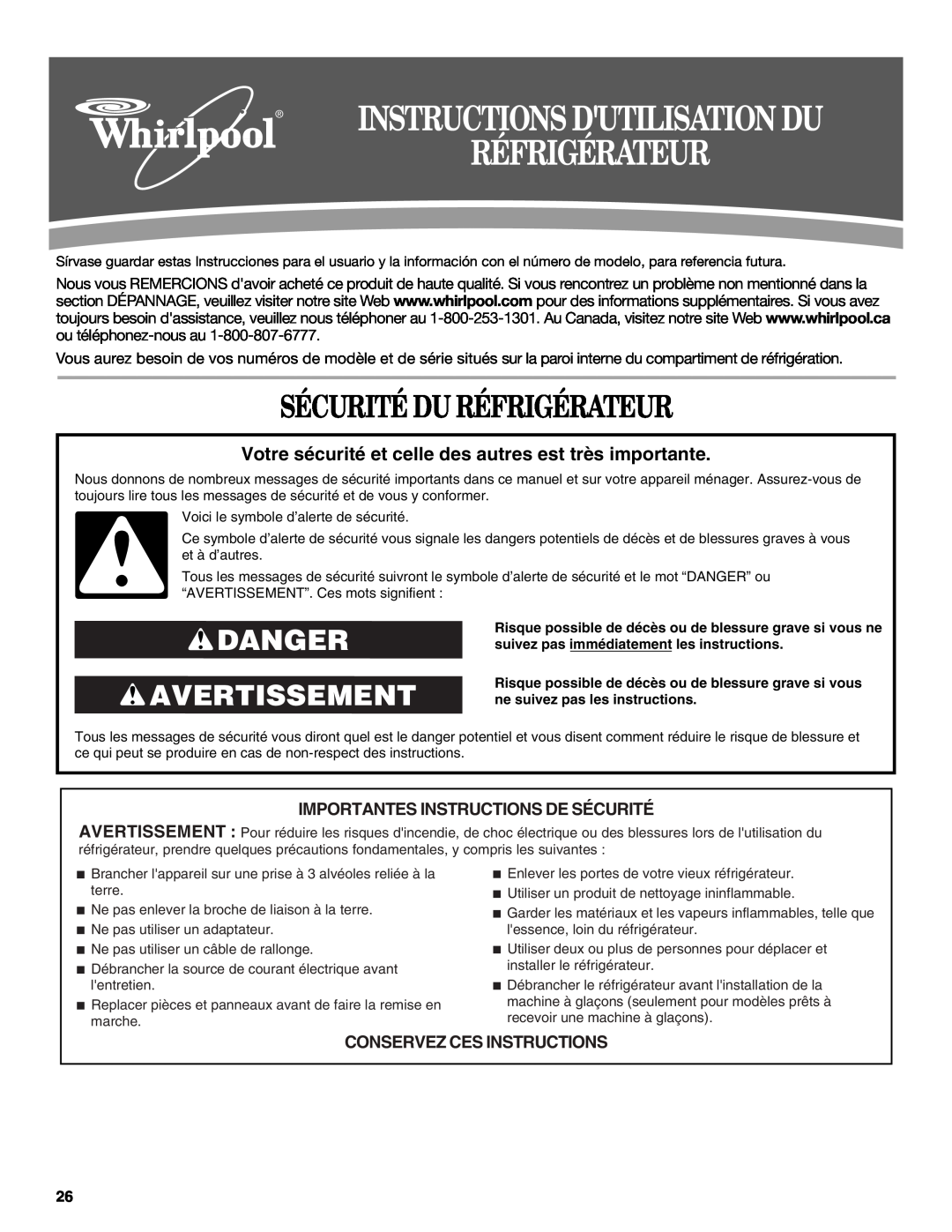 Whirlpool GR2FHMXV installation instructions Sécurité Du Réfrigérateur, Danger Avertissement, Instructions Dutilisation Du 