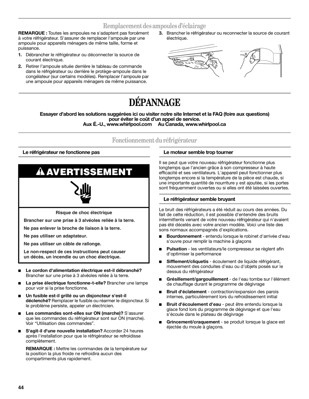 Whirlpool GR2FHTXV Dépannage, Remplacementdes ampoules d’éclairage, Fonctionnement du réfrigérateur 