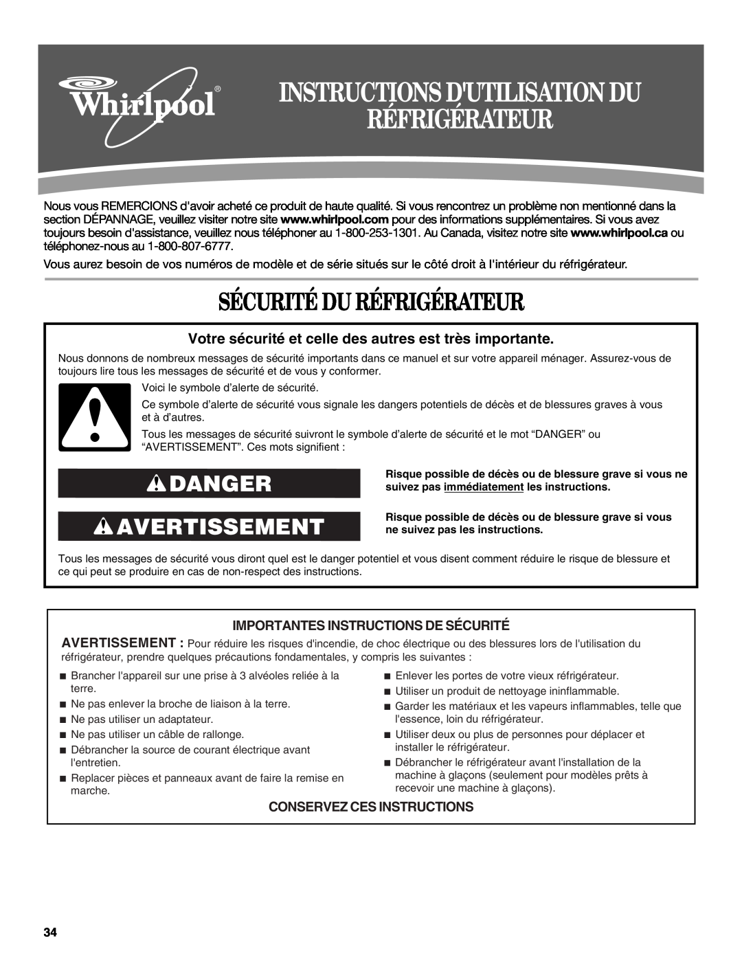 Whirlpool GR2FHTXV installation instructions Sécurité Du Réfrigérateur, Danger Avertissement, Instructions Dutilisation Du 