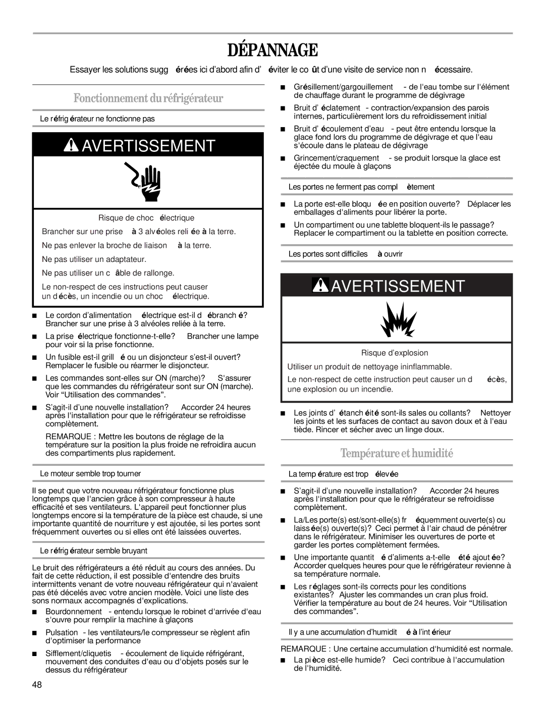 Whirlpool GR2SHWXPB02 Dépannage, Fonctionnementduréfrigérateur, Températureethumidité, Le réfrigérateur ne fonctionne pas 