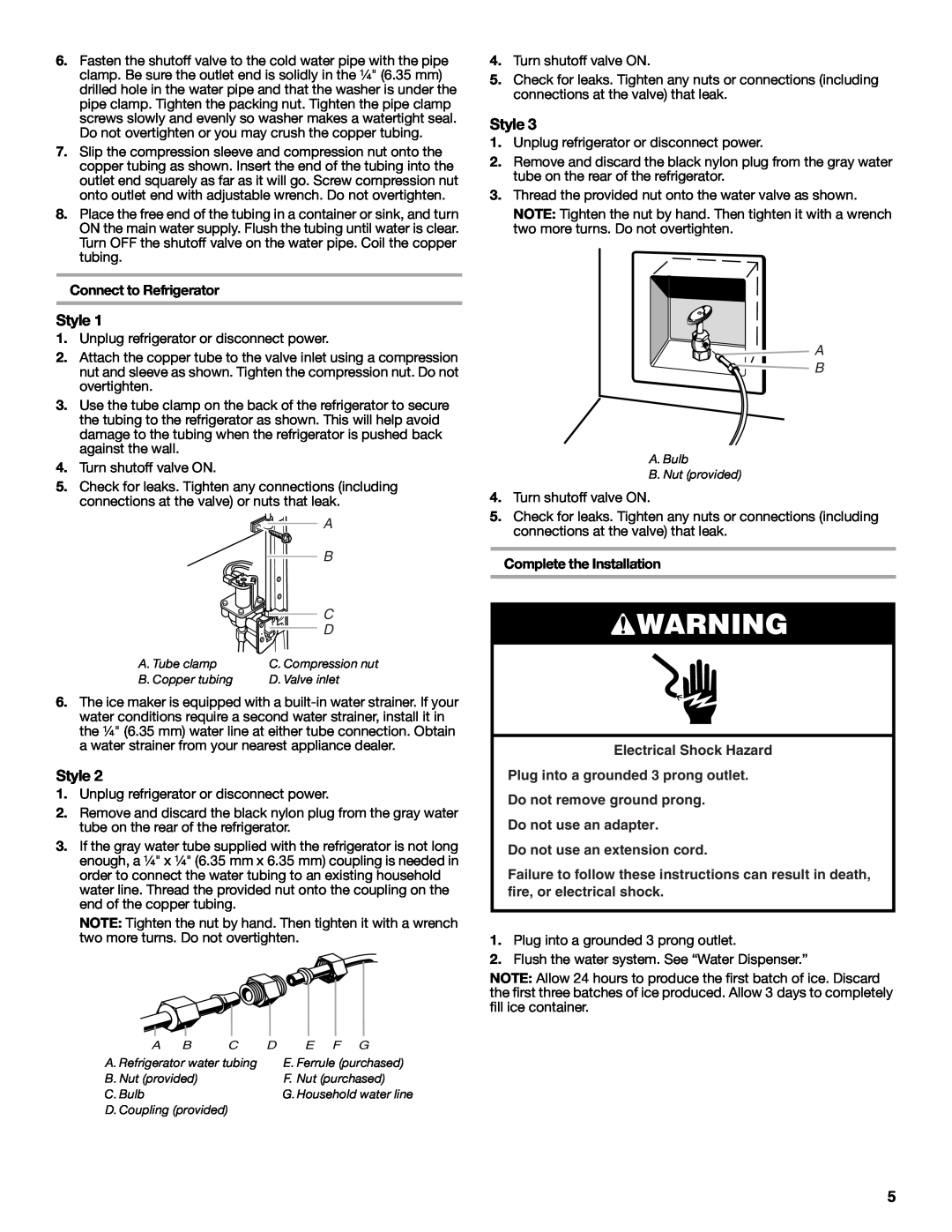 Whirlpool GR2SHWXPB02 warranty Style, Connect to Refrigerator, Complete the Installation, Do not use an extension cord 