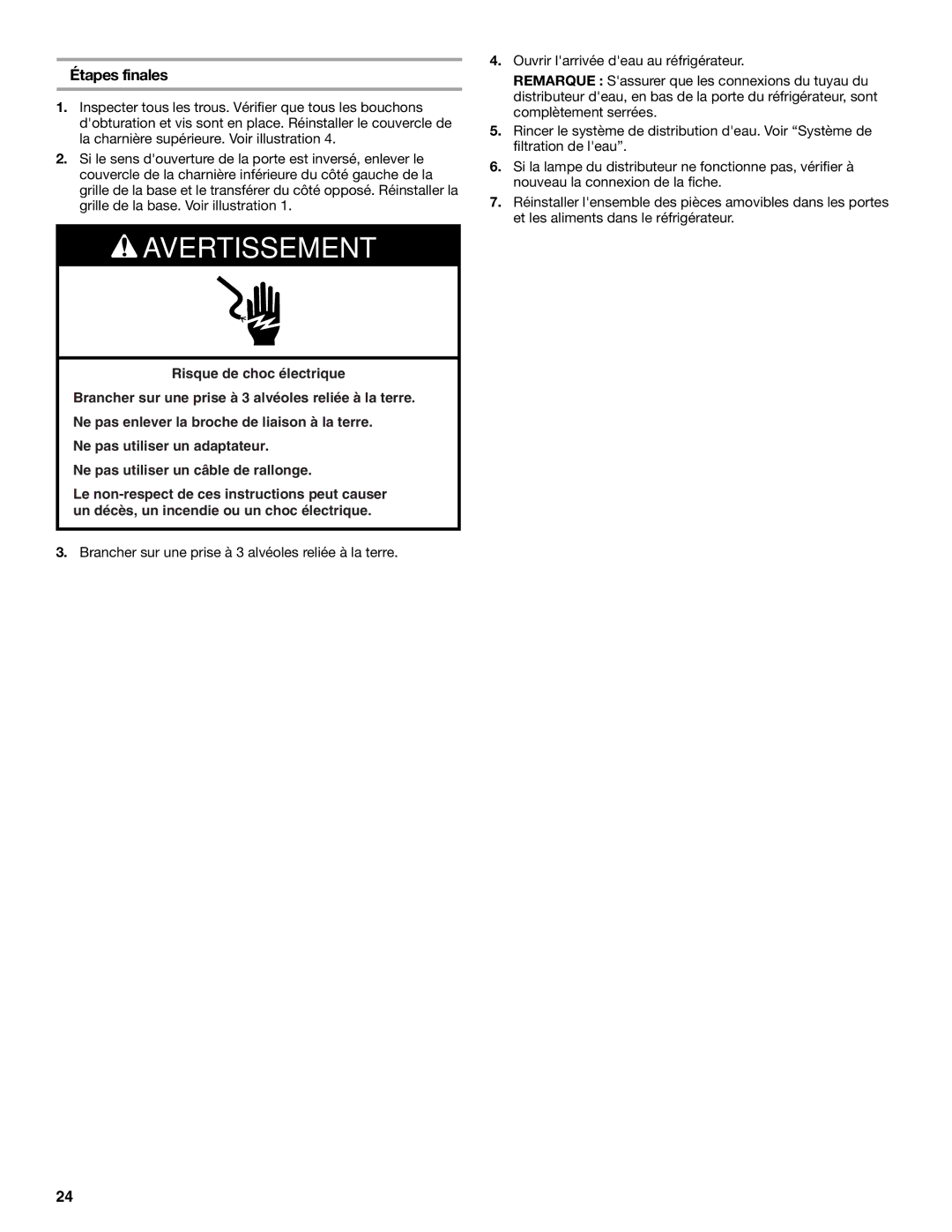 Whirlpool GR2SHWXPS02, GR2SHWXPQ02, GR2SHWXPL02, W10131410A installation instructions Étapes finales 