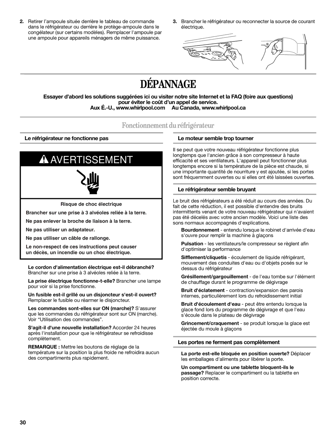 Whirlpool GR2SHWXPL02, GR2SHWXPS02, GR2SHWXPQ02, W10131410A Dépannage, Fonctionnement du réfrigérateur 