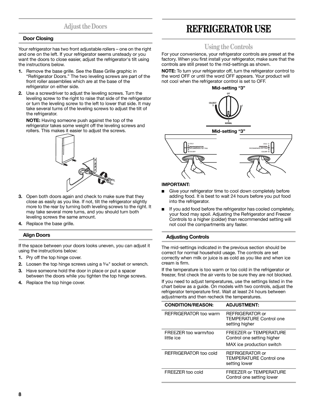 Whirlpool GR2SHWXPS02, GR2SHWXPQ02, GR2SHWXPL02, W10131410A Refrigerator USE, Adjust the Doors, Using theControls 