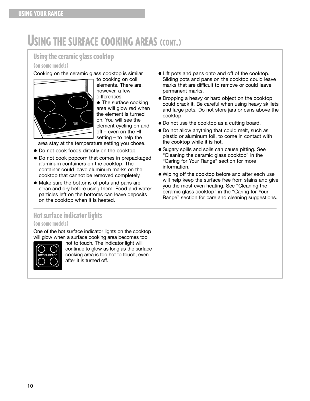 Whirlpool GR395LXG warranty Hot surface indicator lights, Using the ceramic glass cooktop 