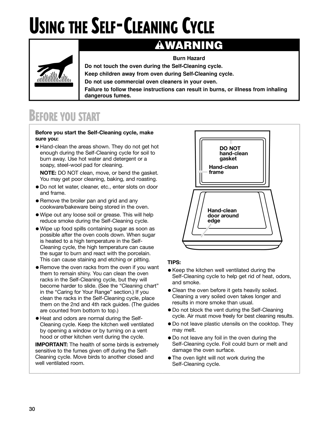 Whirlpool GR399LXG warranty Before YOU Start, Before you start the Self-Cleaning cycle, make sure you, Tips 