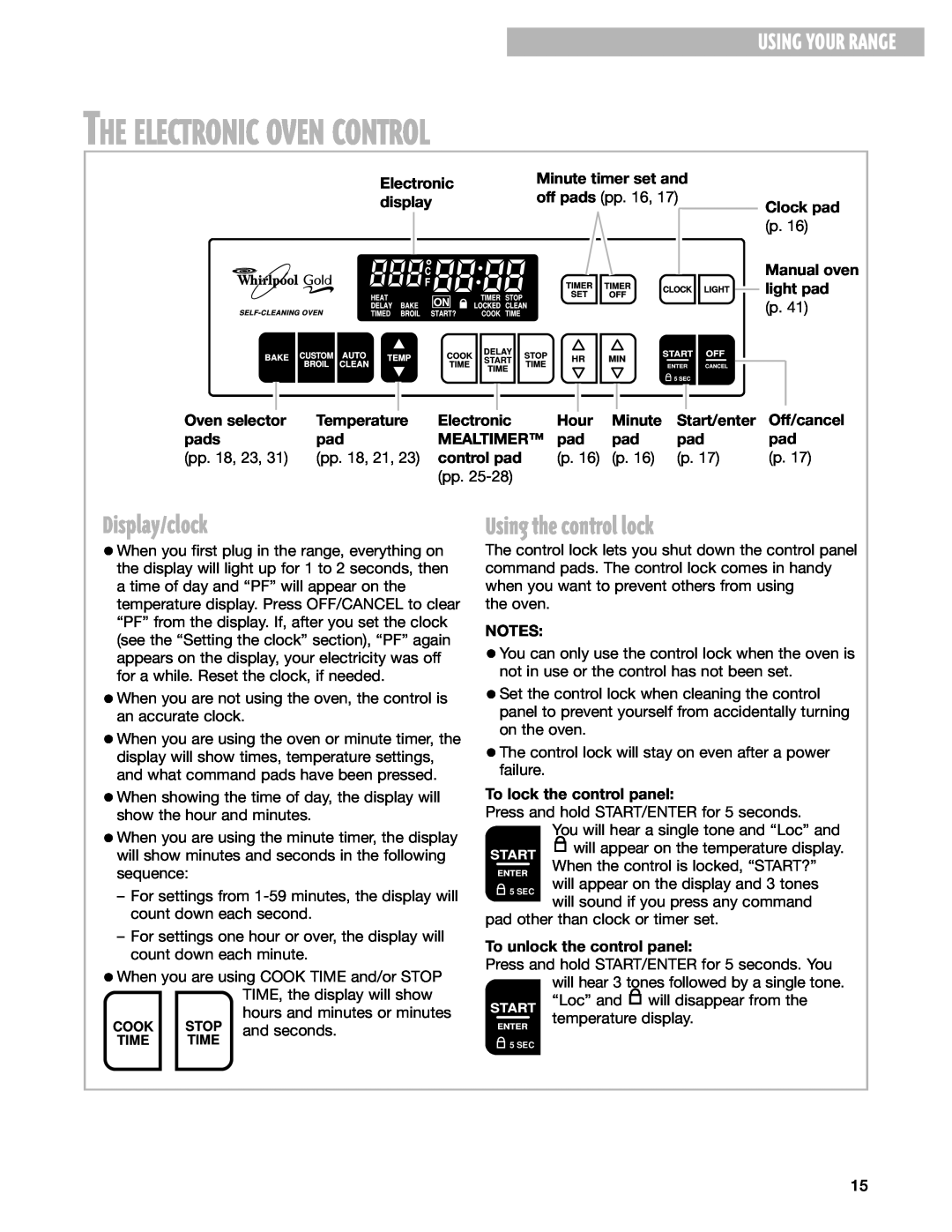 Whirlpool GR399LXG The Electronic Oven Control, Display/clock, Using the control lock, Using Your Range, off pads pp. 16 