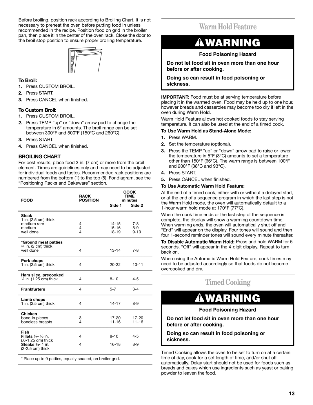 Whirlpool GR465LXL, GR458LXL, GR475LXL, GR445LXL, GR440LXL manual Warm Hold Feature, Timed Cooking, To Broil, To Custom Broil 