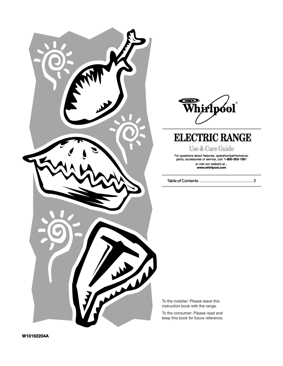 Whirlpool GR773LXS manual W10162204A, Electric Range, Use & Care Guide, or visit our website at 