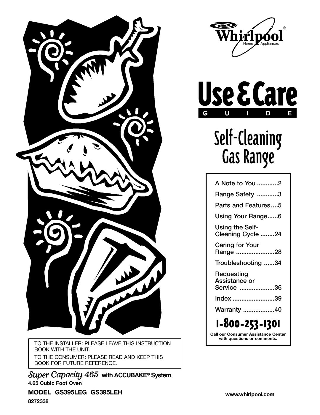 Whirlpool GS395LEG warranty 1-800-253-1301, Gas Range, Self-Cleaning, with ACCUBAKE System 