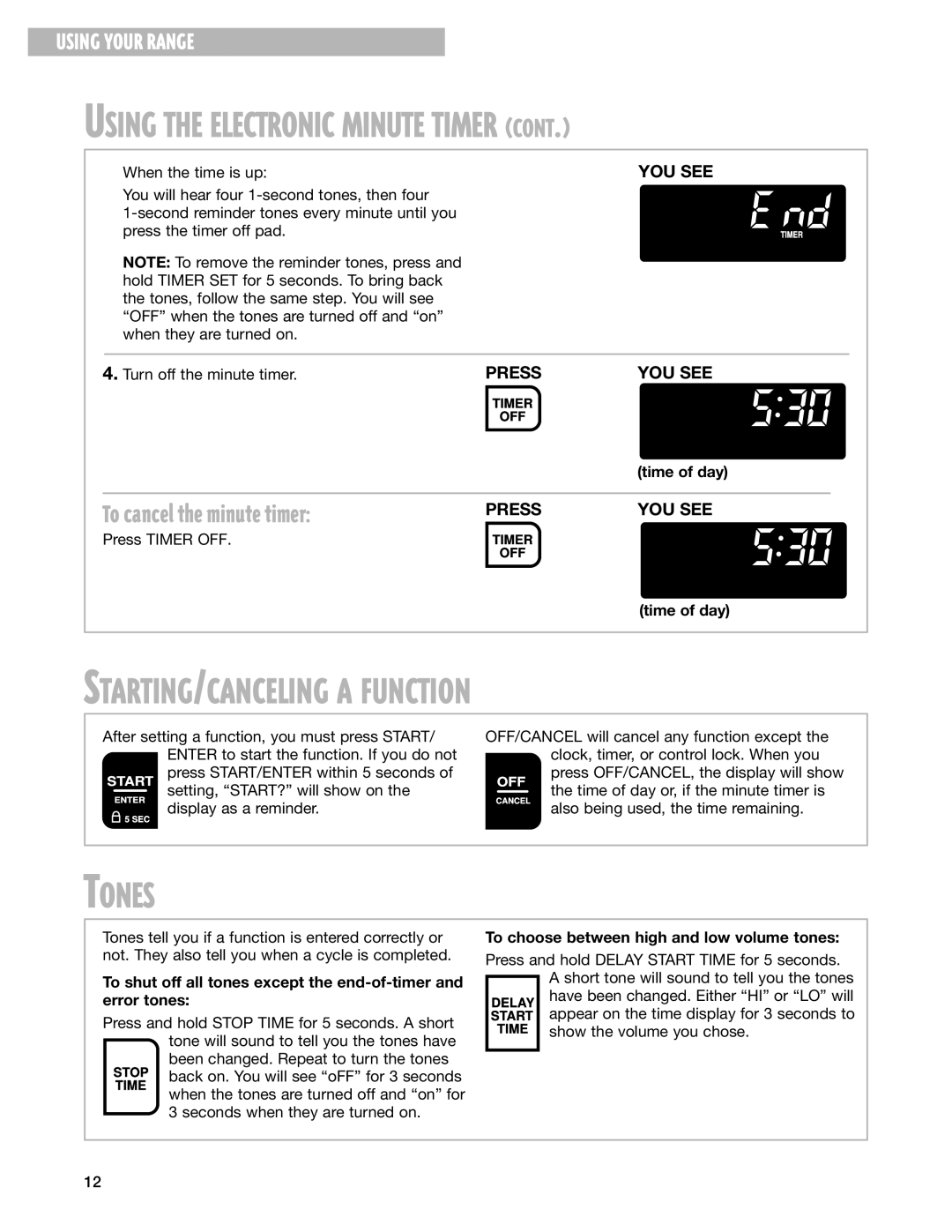 Whirlpool GS395LEG warranty STARTING/CANCELING a Function, Tones, To cancel the minute timer 