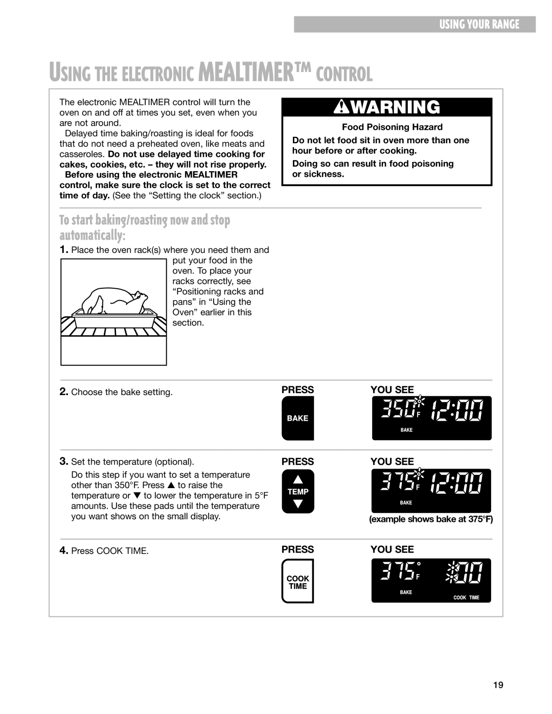 Whirlpool GS395LEG warranty Using the Electronic MEALTIMERª Control, Example shows bake at 375F Press Cook Time 