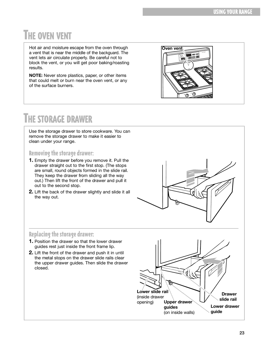 Whirlpool GS395LEG warranty Oven Vent, Storage Drawer, Removing the storage drawer, Replacing the storage drawer 