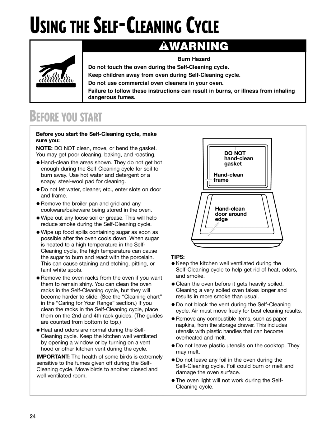 Whirlpool GS395LEG warranty Before YOU Start, Before you start the Self-Cleaning cycle, make sure you, Tips 