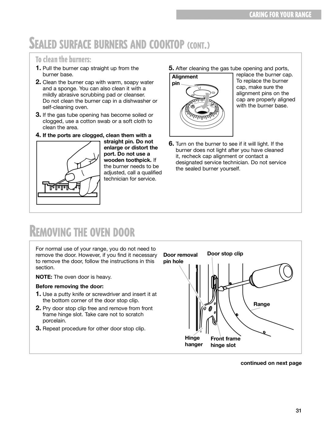 Whirlpool GS395LEG warranty Removing the Oven Door, To clean the burners 