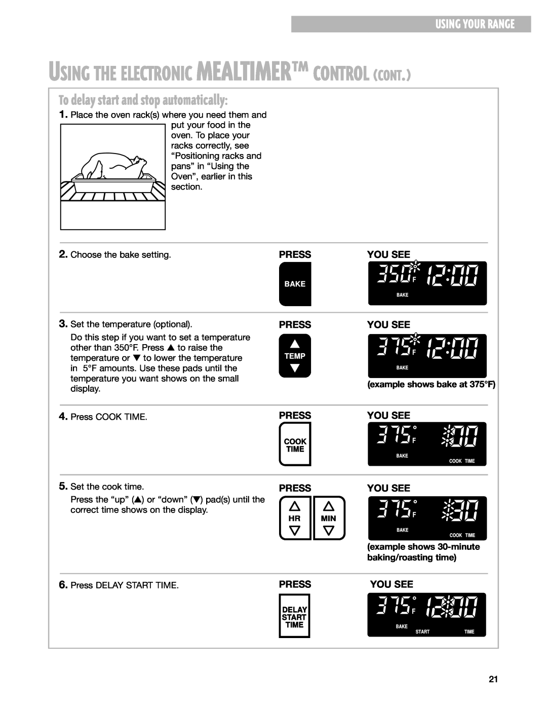Whirlpool GS395LEG To delay start and stop automatically, Using The Electronic Mealtimerª Control Cont, Using Your Range 