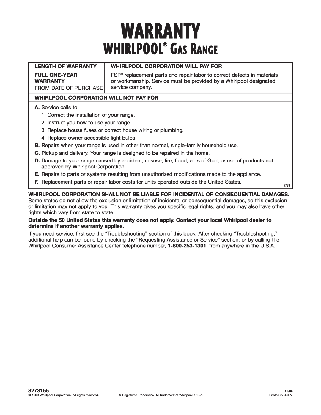 Whirlpool GS395LEH Whirlpool Gas Range, Length Of Warranty, Whirlpool Corporation Will Pay For, Full One-Year, 8273155 