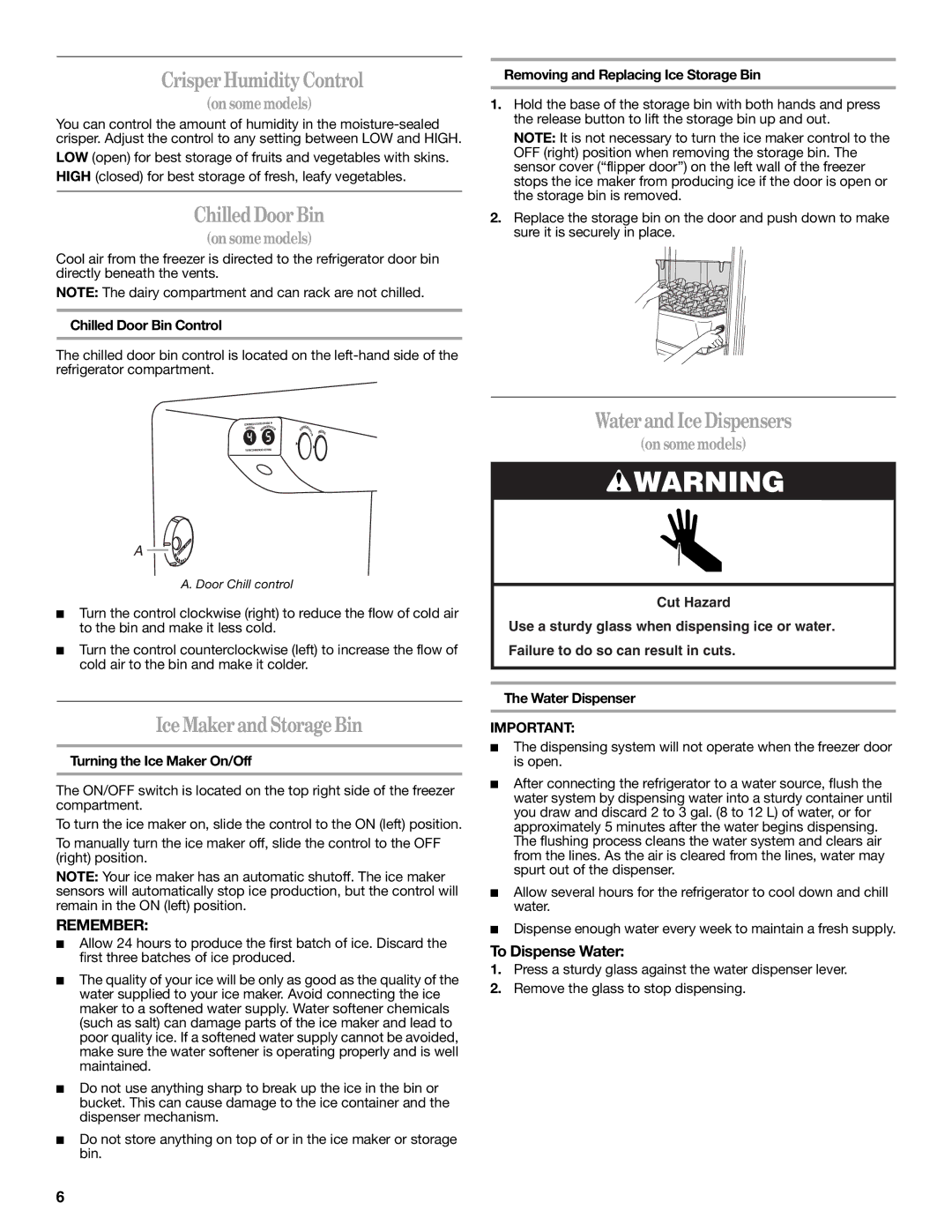 Whirlpool GS5SHAXNT warranty CrisperHumidityControl, ChilledDoorBin, IceMakerandStorageBin, WaterandIceDispensers 