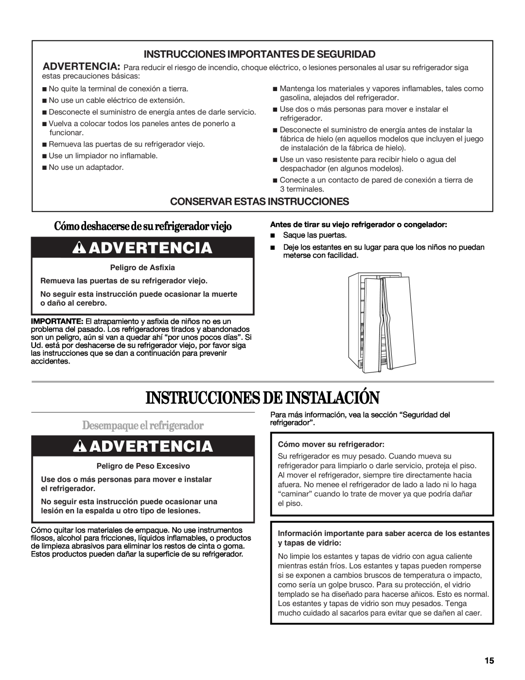 Whirlpool GS5SHAXNT warranty Instrucciones De Instalación, Advertencia, Cómodeshacersedesurefrigeradorviejo 