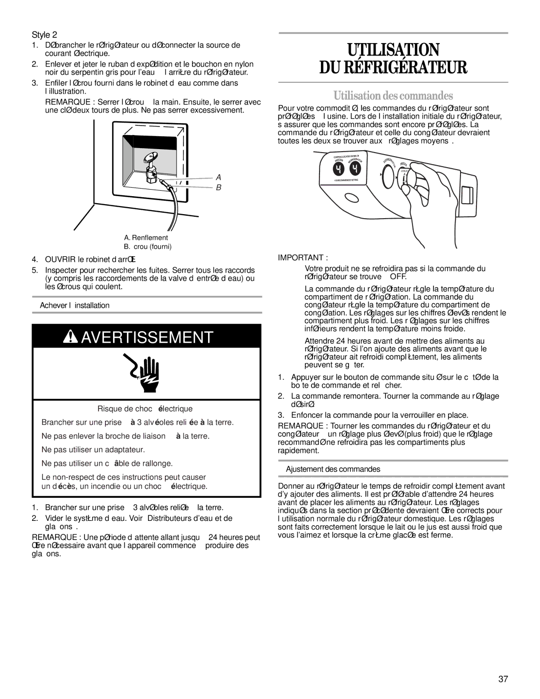 Whirlpool GF6NFEXRQ01, GS6NBEXRB01 warranty Utilisation DU Réfrigérateur, Utilisationdes commandes, Achever l’installation 