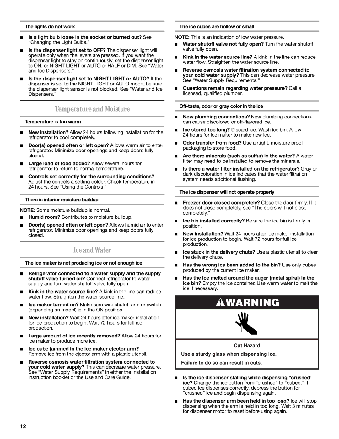 Whirlpool GS6NHAXV installation instructions Temperature and Moisture, Iceand Water, Temperature is too warm 