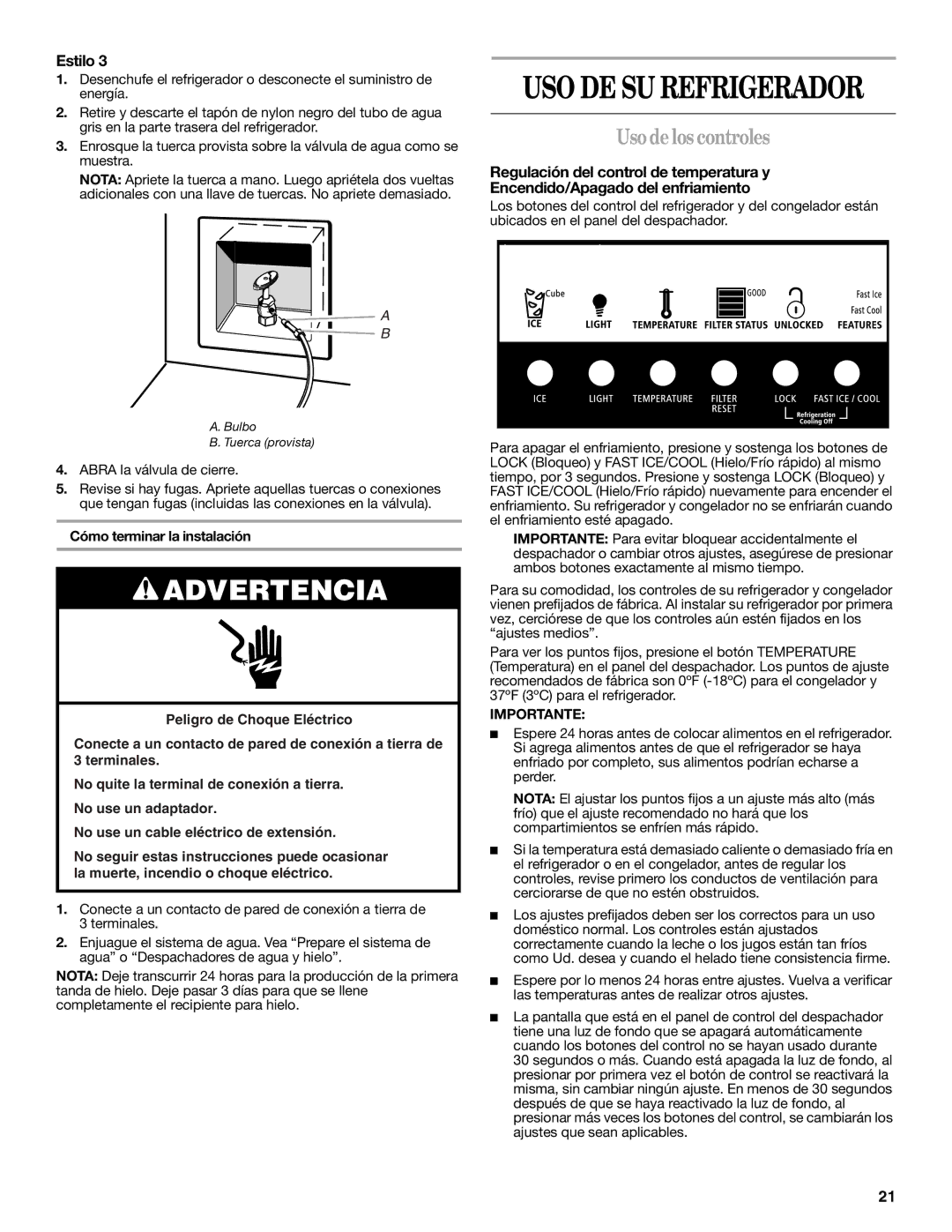 Whirlpool GS6NHAXV installation instructions Uso de los controles, Cómo terminar la instalación 