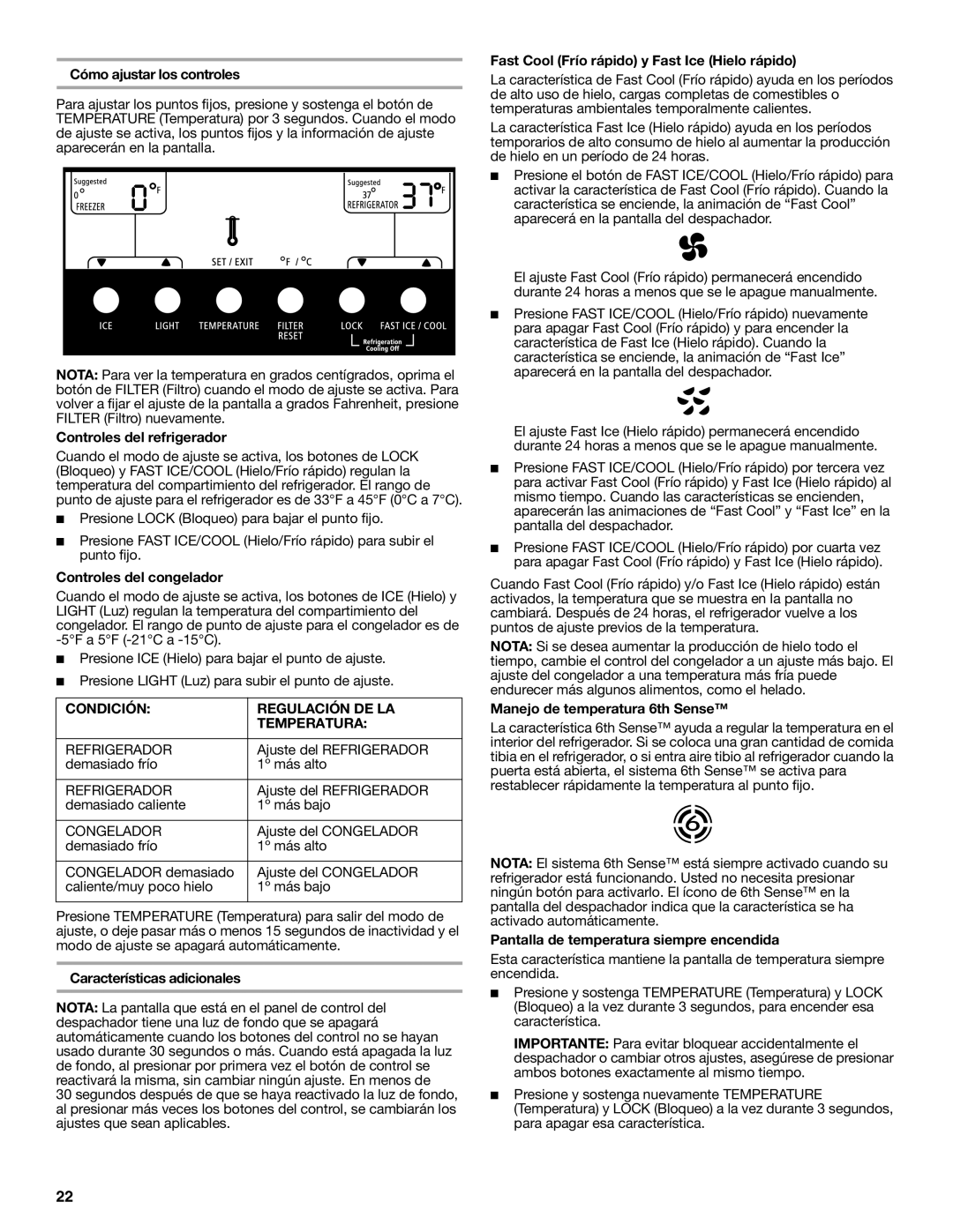 Whirlpool GS6NHAXV installation instructions Condición Regulación DE LA Temperatura 