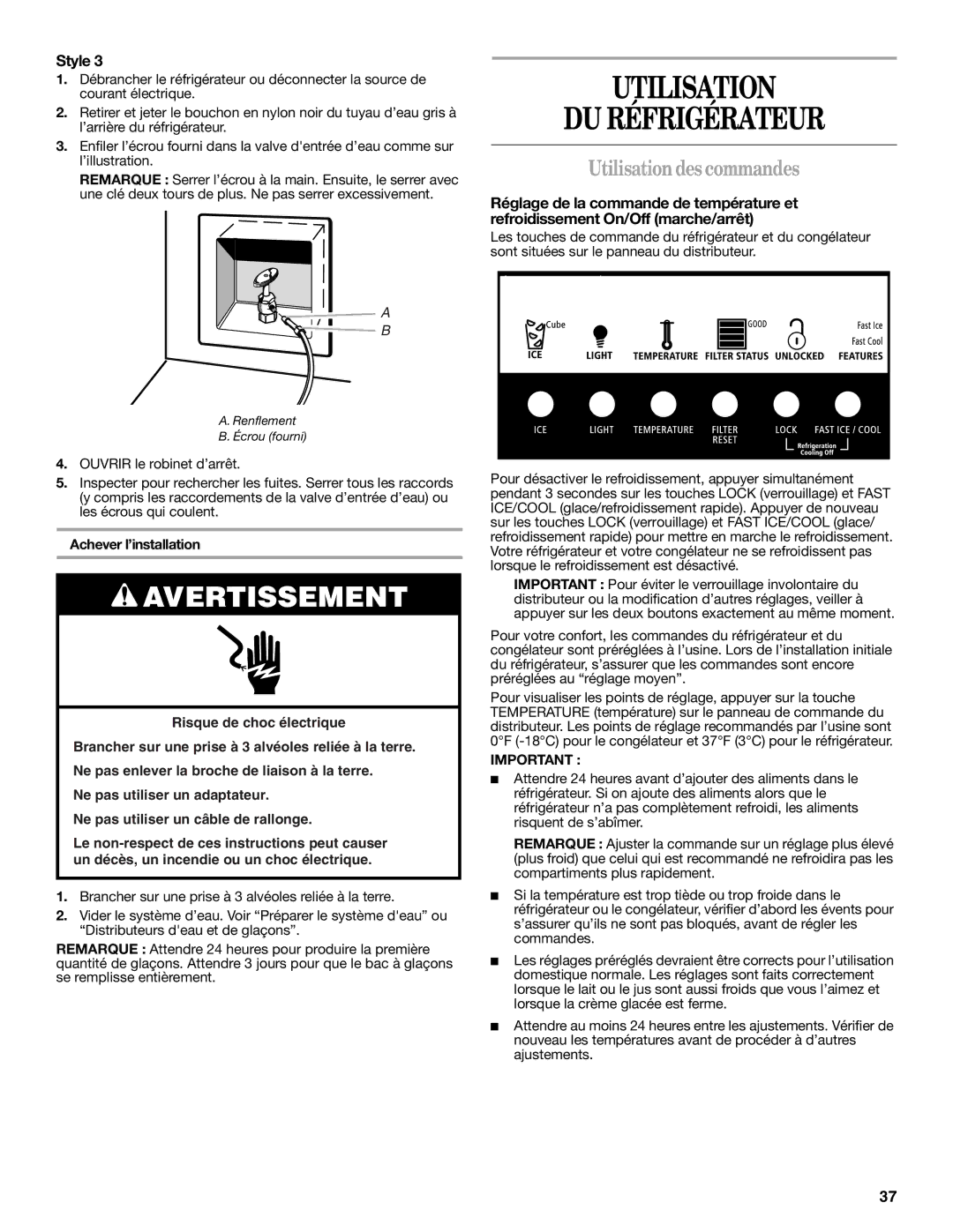 Whirlpool GS6NHAXV Utilisation DU Réfrigérateur, Utilisation des commandes, Achever l’installation 